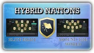 FUT 21 HYBRID NATIONS SBC - ELITE EIGHT + AROUND THE WORLD (CHEAP+EASY)