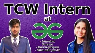 Technical Content Writer Intern @ GeeksforGeeks | Interview Process | How to Prepare | Prerna Mishra