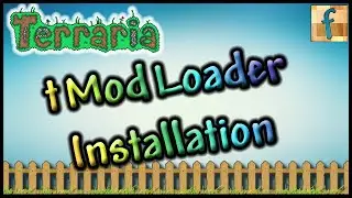 How to Install tModLoader v0.8+ for Terraria 1.3 | Tutorial