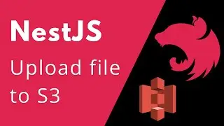 NestJs upload image to s3. NestJs course [pt. 9]