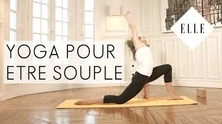 Cours de Yoga pour être souple - ELLE Yoga