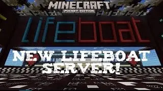 Minecraft PE: NEW LIFEBOAT SERVER!