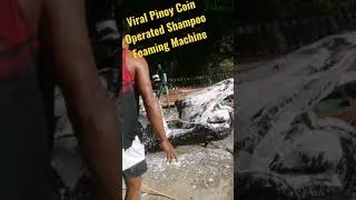 Pinoy Coin Operated Shampoo Foaming Machine #carwash #foamingmachine #shampoofoamfoam