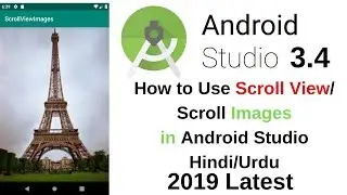How to Use Scroll View|Scroll Images Android Studio Hindi/Urdu