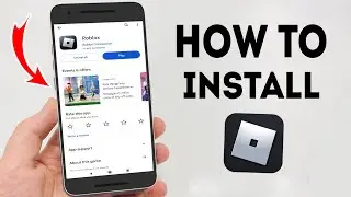 How To Install Roblox on Android - Full Guide