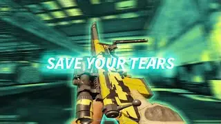 SAVE YOUR TEARS - CODM montage