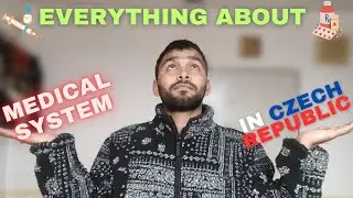 Everything About Medical System In Czech Republic I Students, Foreigners I Manvendra Kumar Prague