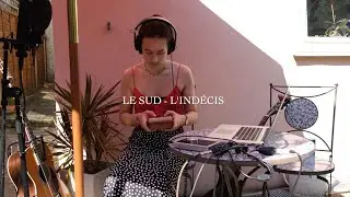 Le Sud - L'indécis (cover) // Garden Session