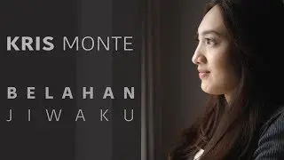 Kris Monte - Belahan Jiwaku (Official Music Video)