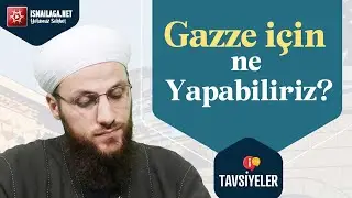 Tavsiyeler: Gazze için ne  Yapabiliriz? - Ömer Faruk Korkmaz Hoca Efendi  @ismailaganet