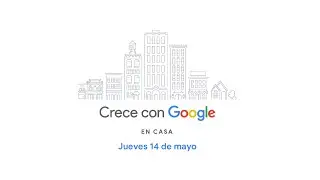 Crece con Google en casa: Capacitación gratuita para madres y padres