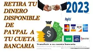 💰Cómo RETIRAR DINERO DE PAYPAL A TU CUENTA BANCARIA  |  Detallado paso a paso💲