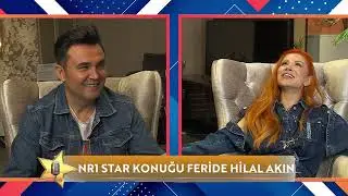 NR1 Star | Feride Hilal Akın