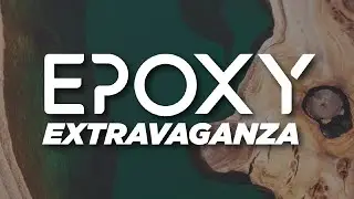 Epoxy Extravaganza LIVE Workshop with George Vondriska & Kristin Browne