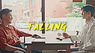 Park Seok & Kang Go Bi || Falling