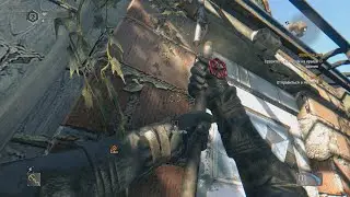 DYING LIGHT| ЗАТЕКСТУРЬЕ ИЛИ МЕСТО, ГДЕ СПРЯТАНА ВЫРЕЗАННАЯ АНИМАЦИЯ ТРУБЫ!