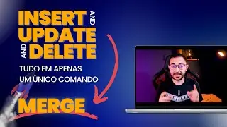 The power of INSERT, UPDATE, and DELETE in just a single command | MERGE | SQL Server