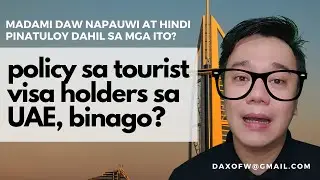 Pagbabago sa UAE #touristvisa requirements, apektado ba tayo? | #uaetouristvisa  daxofw channel