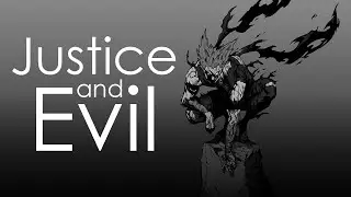 Garou's Words - Justice and Evil