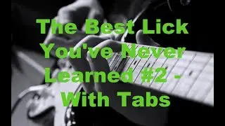 The Best Lick You've Never Learned #2