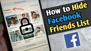 How to hide facebook friends list from everyone - Full Guide