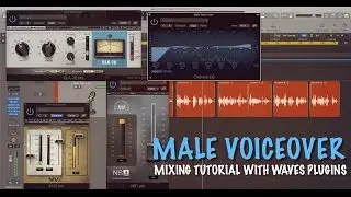 Male Voice-over Mixing Tutorial | Waves Plugins