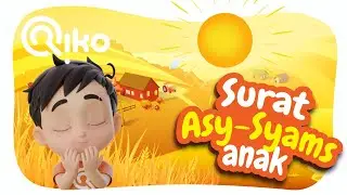 Murotal Anak Surat Asy Syams - Riko The Series (Qur'an Recitation for Kids)