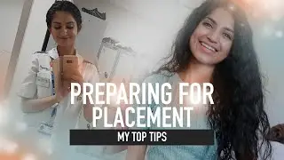 Preparing for Placement Tips