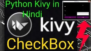 CheckBox in Kivy Python in hindi tutorial by ikram