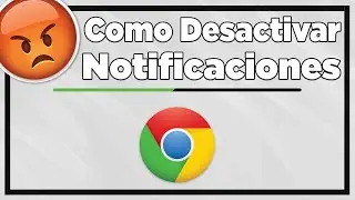 Como Eliminar Las Notificaciones En Google Chrome 2024
