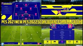 PES 2021 NEW PES 2022 SCOREBOARD COMPATIBLE ALL PATCH