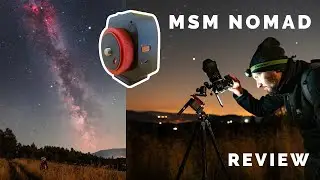 Move Shoot Move NOMAD review - best portable travel Milky Way star tracker?
