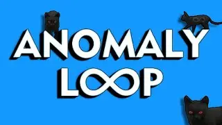 Anomaly Loop: Where Even the Glitches Have Glitches!