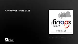 Actu FinOps - Mars 2023