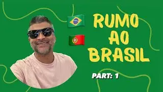 VOLTANDO AO BRASIL