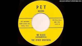 The Other Brothers - No Class