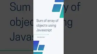 Sum of array of objects using Javascript #javascript #js #programming #code