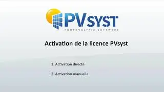 PVsyst 7 - Licence 001 - Activation licence