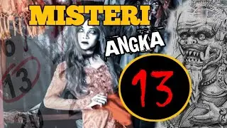 MISTERI ANGKA 13 | KENAPA ANGKA INI SIAL DAN DITAKUTI? #ragabali