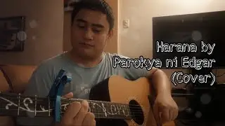 Harana by Parokya ni Edgar (Acoustic Cover)