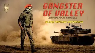 GANGSTER OF VALLEY - Rashtriya Rifles Indian Army