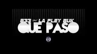 La pley buk -  F.T  -     B33    "QUE PASO"    LINK DE DESCARGA♪♫  ↓