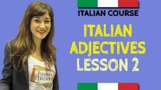 Italian course - Adjectives - lesson 2