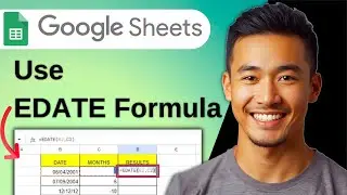 How to Use EDATE Formula in Google Sheets (2026)
