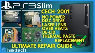 PS3 Slim CECH-2001 Repair Guide (No Power, Discs Not Reading, DE-LID and Thermal Paste Replacement)