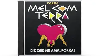 MEL COM TERRA - COMO TE QUERIA