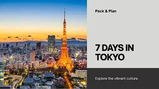 7 Days in Tokyo 🇯🇵 | The Ultimate Japan Travel Guide + Top Things To Do