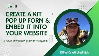 How to Create a Kit Pop Up Form and Embed it into your Wordpress Website