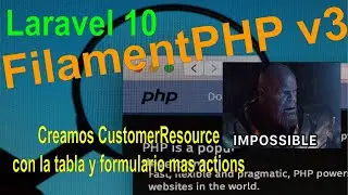 13.- Creamos CustomerResource con tabla y formulario - Filamentphp v3 Laravel v10