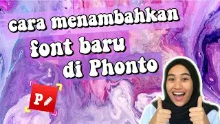 CARA MENAMBAH FONT BARU DI PHONTO